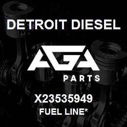 X23535949 Detroit Diesel Fuel Line* | AGA Parts