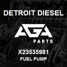 X23535981 Detroit Diesel Fuel Pump | AGA Parts