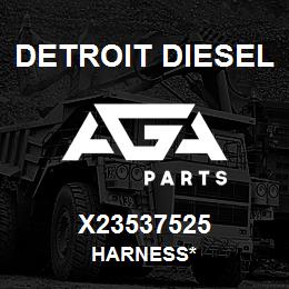 X23537525 Detroit Diesel Harness* | AGA Parts