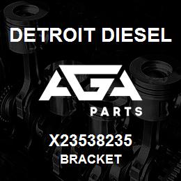 X23538235 Detroit Diesel Bracket | AGA Parts