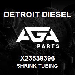 X23538396 Detroit Diesel Shrink Tubing | AGA Parts