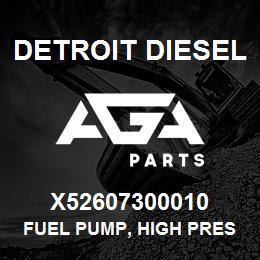 X52607300010 Detroit Diesel Fuel Pump, High Pressure | AGA Parts