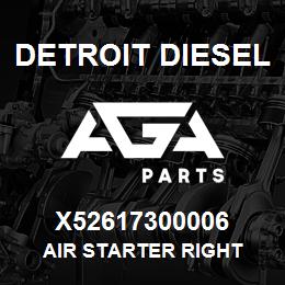 X52617300006 Detroit Diesel AIR STARTER RIGHT | AGA Parts