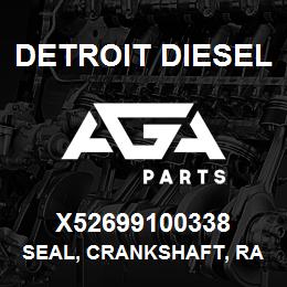 X52699100338 Detroit Diesel Seal, Crankshaft, Radial Lip* | AGA Parts