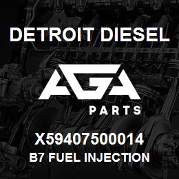 X59407500014 Detroit Diesel B7 FUEL INJECTION | AGA Parts