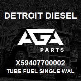 X59407700002 Detroit Diesel TUBE FUEL SINGLE WALL-03 GENSE | AGA Parts