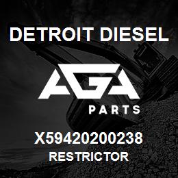 X59420200238 Detroit Diesel RESTRICTOR | AGA Parts