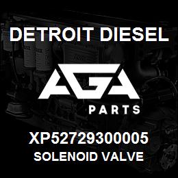 XP52729300005 Detroit Diesel SOLENOID VALVE | AGA Parts