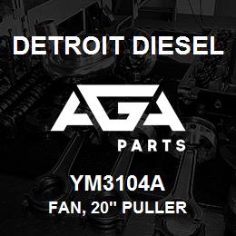 YM3104A Detroit Diesel Fan, 20" Puller | AGA Parts