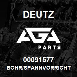 00091577 Deutz BOHR/SPANNVORRICHT | AGA Parts