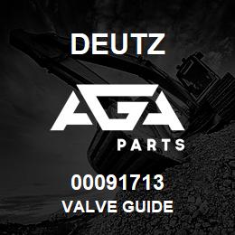 00091713 Deutz VALVE GUIDE | AGA Parts