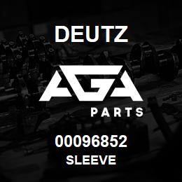 00096852 Deutz SLEEVE | AGA Parts