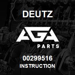 00299516 Deutz INSTRUCTION | AGA Parts