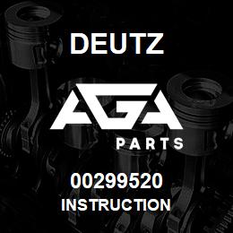 00299520 Deutz INSTRUCTION | AGA Parts