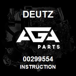 00299554 Deutz INSTRUCTION | AGA Parts