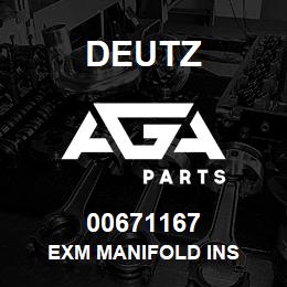 00671167 Deutz EXM MANIFOLD INS | AGA Parts
