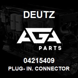 04215409 Deutz PLUG- IN. CONNECTOR | AGA Parts