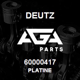60000417 Deutz PLATINE | AGA Parts