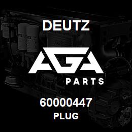 60000447 Deutz PLUG | AGA Parts