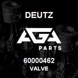 60000462 Deutz VALVE | AGA Parts