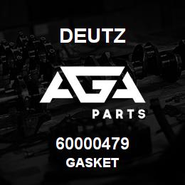 60000479 Deutz GASKET | AGA Parts