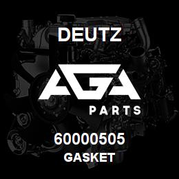60000505 Deutz GASKET | AGA Parts