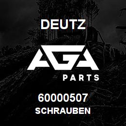 60000507 Deutz SCHRAUBEN | AGA Parts