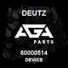 60000514 Deutz DEVICE | AGA Parts