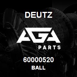 60000520 Deutz BALL | AGA Parts