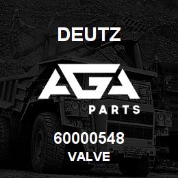 60000548 Deutz VALVE | AGA Parts