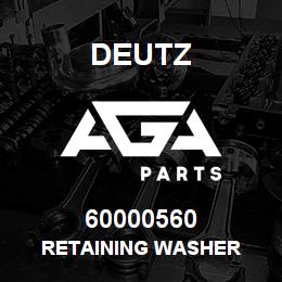 60000560 Deutz RETAINING WASHER | AGA Parts