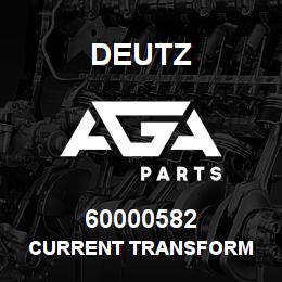 60000582 Deutz CURRENT TRANSFORM | AGA Parts