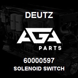 60000597 Deutz SOLENOID SWITCH | AGA Parts