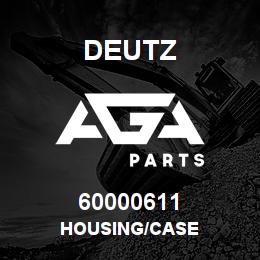 60000611 Deutz HOUSING/CASE | AGA Parts