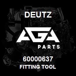 60000637 Deutz FITTING TOOL | AGA Parts