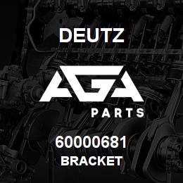 60000681 Deutz BRACKET | AGA Parts