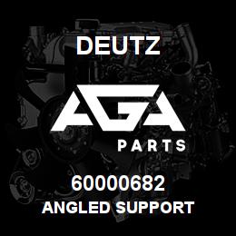 60000682 Deutz ANGLED SUPPORT | AGA Parts