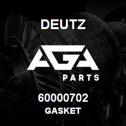 60000702 Deutz GASKET | AGA Parts