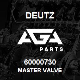 60000730 Deutz MASTER VALVE | AGA Parts