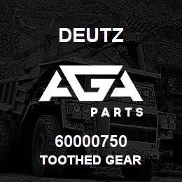 60000750 Deutz TOOTHED GEAR | AGA Parts