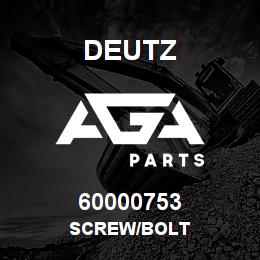 60000753 Deutz SCREW/BOLT | AGA Parts