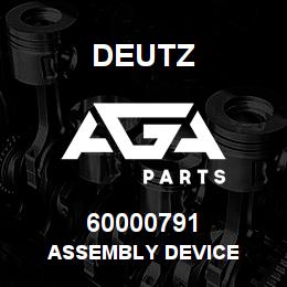 60000791 Deutz ASSEMBLY DEVICE | AGA Parts