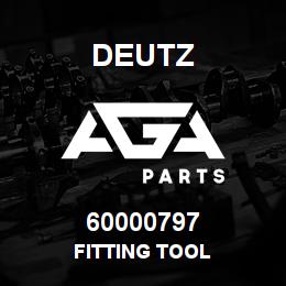 60000797 Deutz FITTING TOOL | AGA Parts