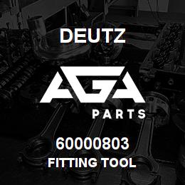 60000803 Deutz FITTING TOOL | AGA Parts