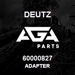 60000827 Deutz ADAPTER | AGA Parts