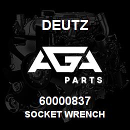60000837 Deutz SOCKET WRENCH | AGA Parts