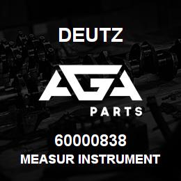60000838 Deutz MEASUR INSTRUMENT | AGA Parts