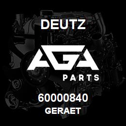 60000840 Deutz GERAET | AGA Parts