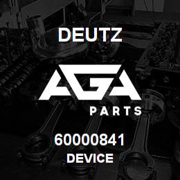 60000841 Deutz DEVICE | AGA Parts