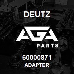 60000871 Deutz ADAPTER | AGA Parts